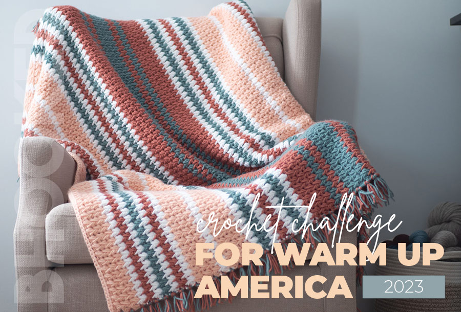 Crochet Challenge for Warm Up America 2023